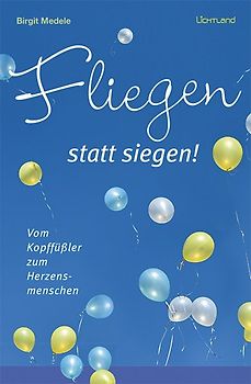 Fliegen statt siegen!