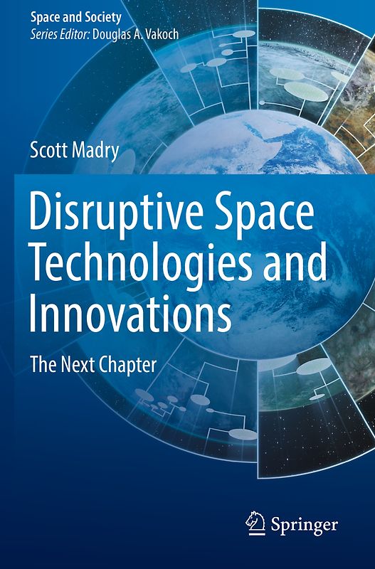 Disruptive Space Technologies and Innovations