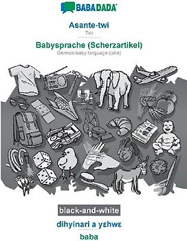 Asante-twi - Babysprache (Scherzartikel), dihyinari a y¿hw¿, BW