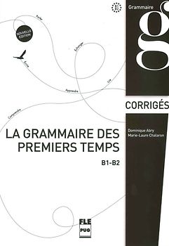 La grammaire des premiers temps B1-B2