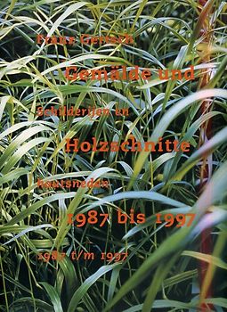 Franz Gertsch. Gemälde und Holzschnitte /Schilderijen en houtsneden - 1987-1997