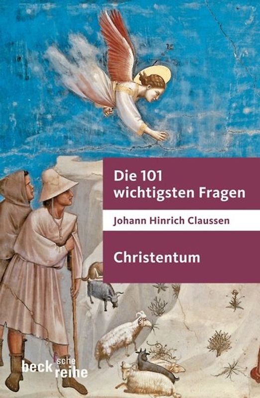 Die 101 wichtigsten Fragen - Christentum
