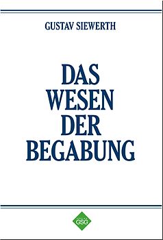 Das Wesen der Begabung