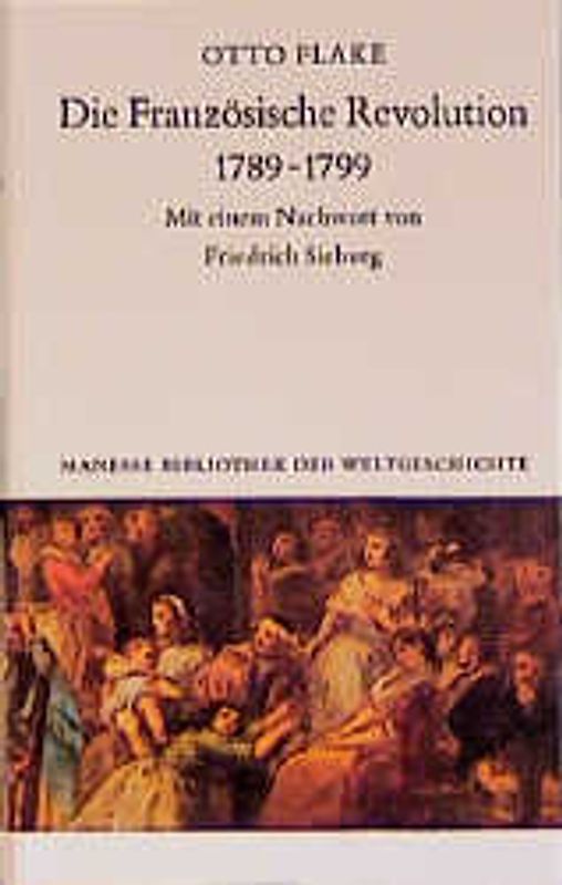 Die Französische Revolution 1789 bis 1799
