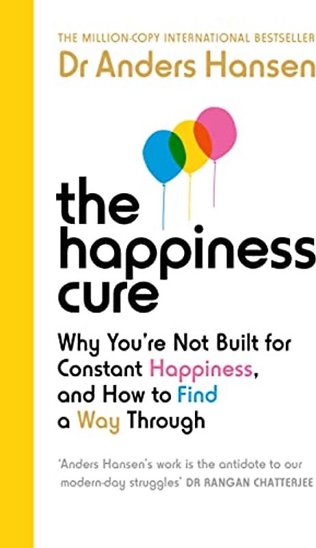 The Happiness Cure