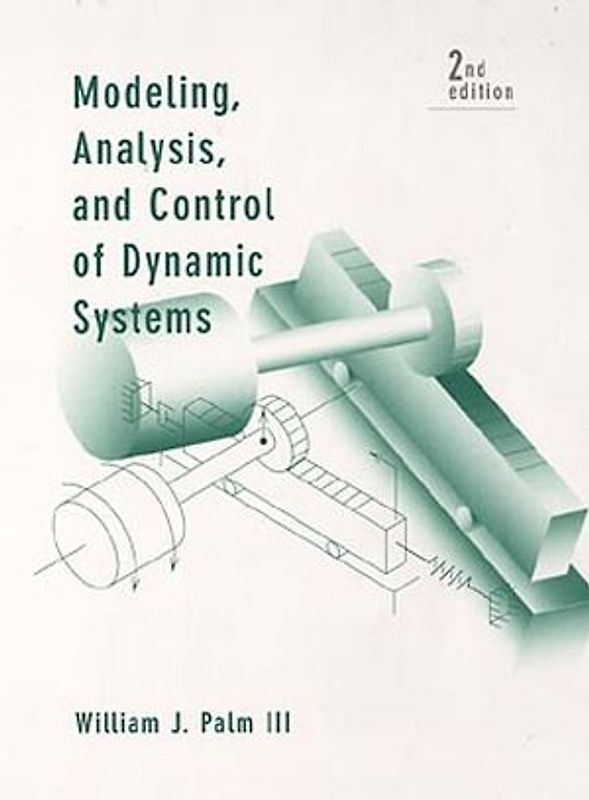 Modeling, Analysis, and Control of Dynamic Systems