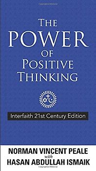 The Power of Positive Thinking: Interfaith 21st Century Edition