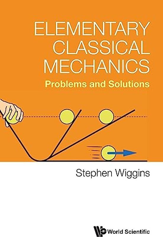 ELEMENTARY CLASSICAL MECHANICS