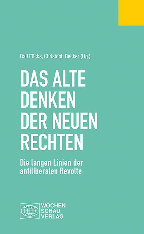 Das alte Denken der Neuen Rechten