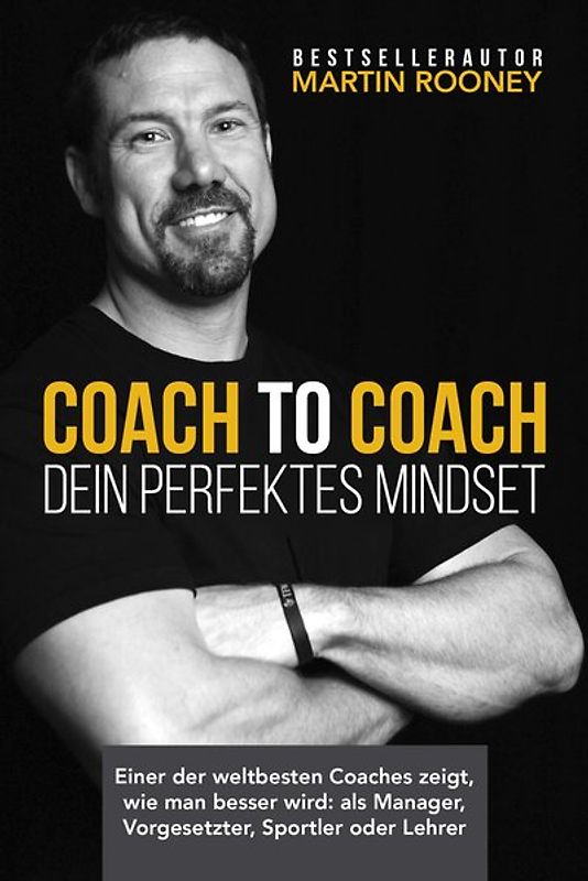 Coach to Coach – Dein perfektes Mindset