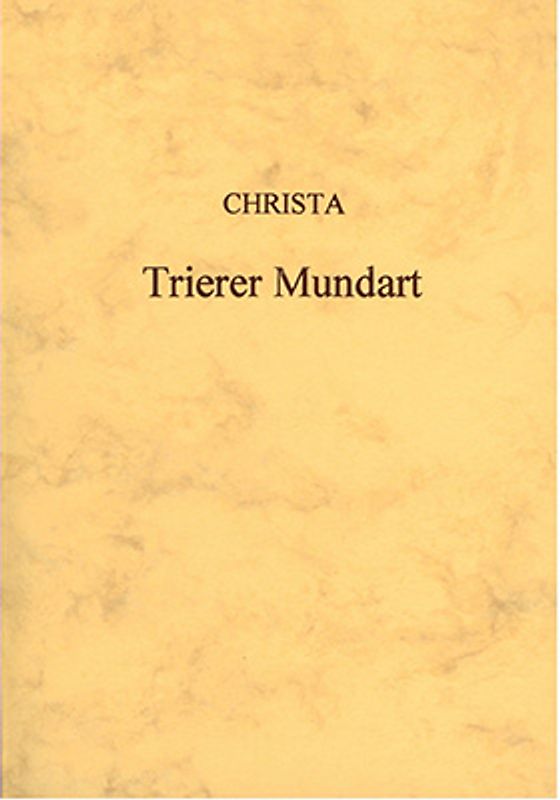 Wörterbuch der Trierer Mundart