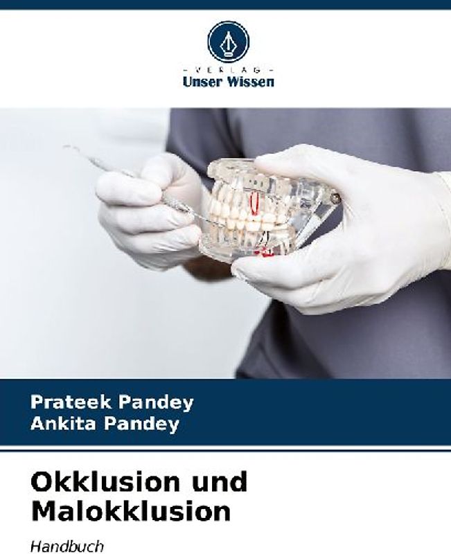 Okklusion und Malokklusion