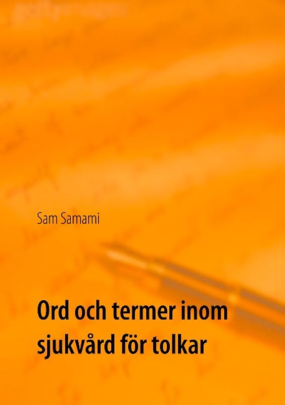 Ord och termer inom sjukvård för tolkar