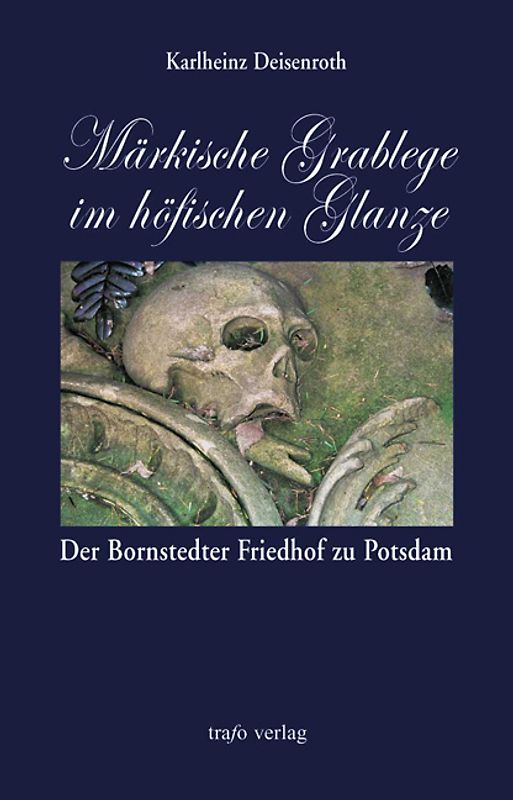 Märkische Grablege im höfischen Glanze