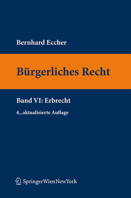 Bürgerliches Recht VI. Erbrecht