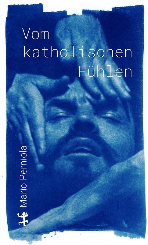 Vom katholischen Fühlen