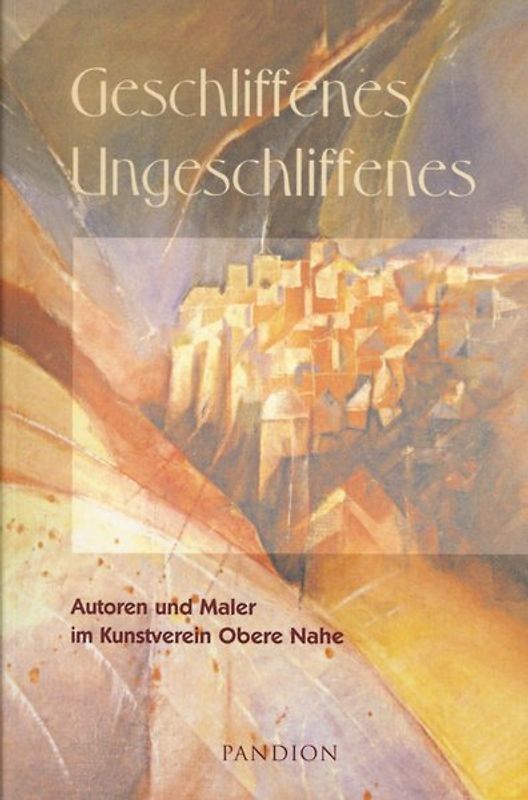 Geschliffenes Ungeschliffenes