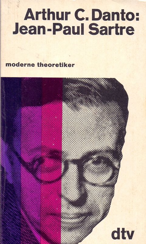 Jean-Paul Sartre - Arthur C. Danto [Taschenbuch]