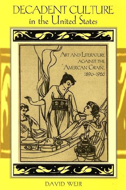 Decadent Culture in the United States