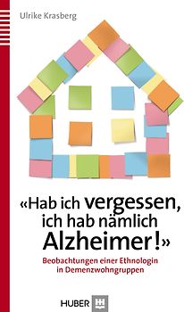 Hab ich vergessen, ich hab nämlich Alzheimer!