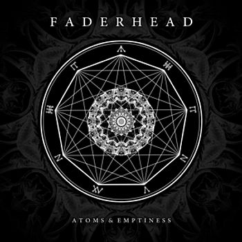 Faderhead - Atoms & Emptiness