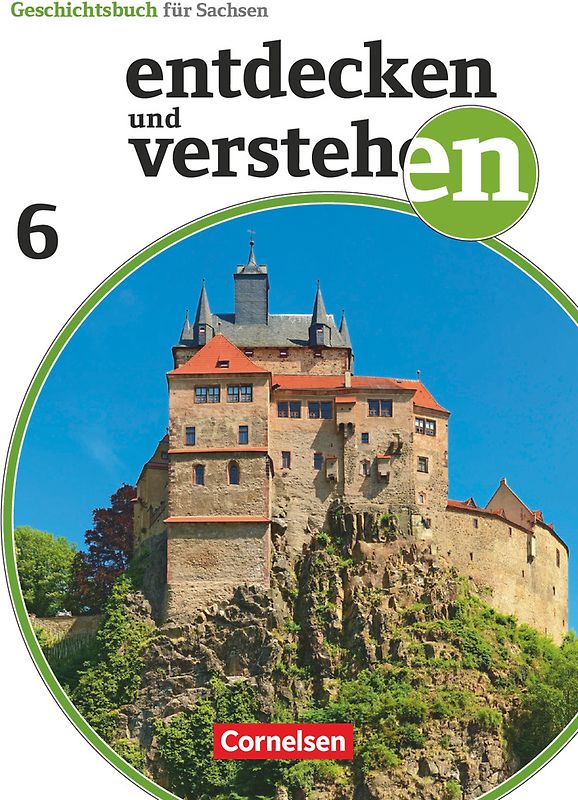Entdecken und verstehen - Geschichtsbuch - Sachsen - Ausgabe ab 2019 - 6. Schuljahr