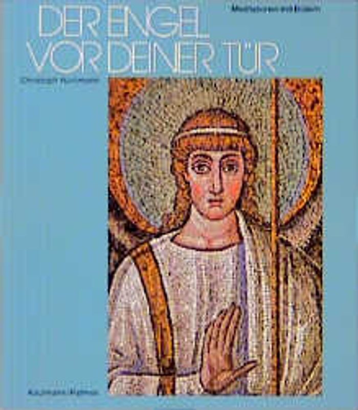 Der Engel vor deiner Tür. Bildmeditationen