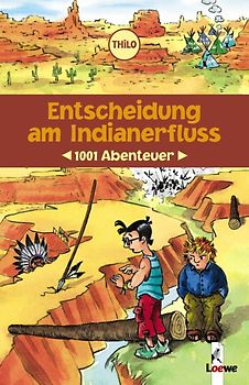 Entscheidung am Indianerfluss