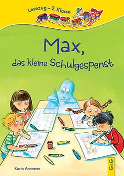 LESEZUG/2. Klasse: Max, das kleine Schulgespenst
