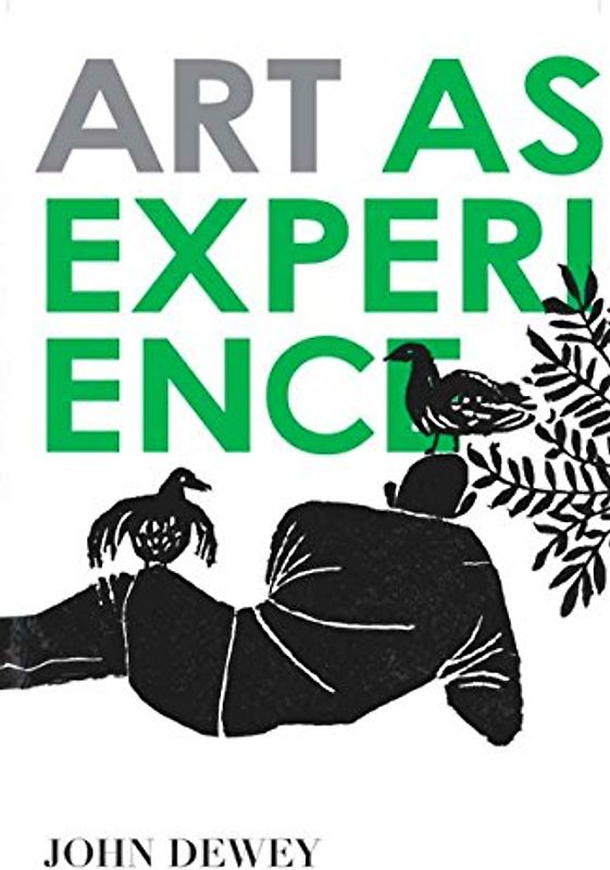 Art as Experience - John Dewey