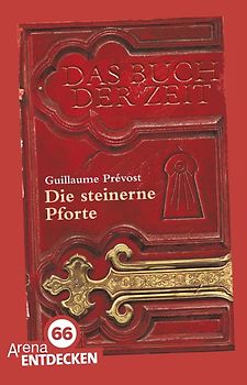 Das Buch der Zeit (1). Die steinerne Pforte