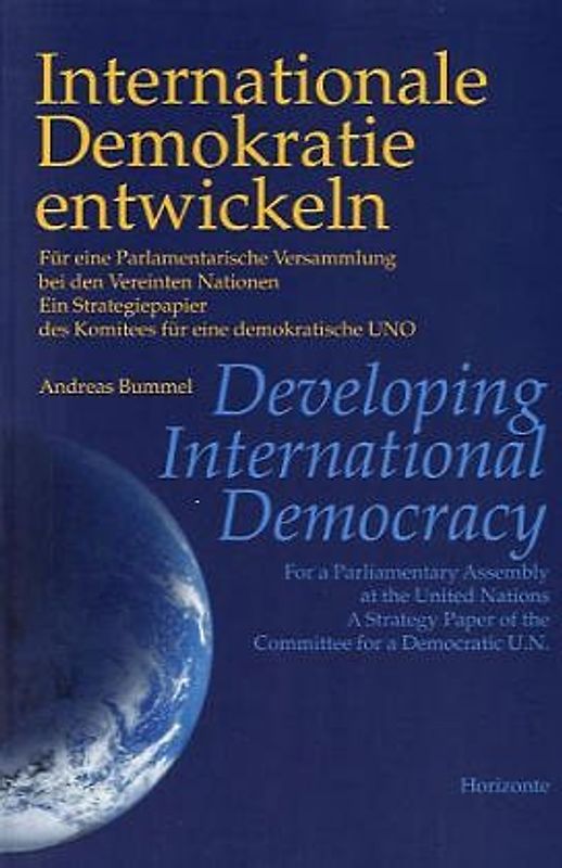 Internationale Demokratie entwickeln /Developing International Democracy
