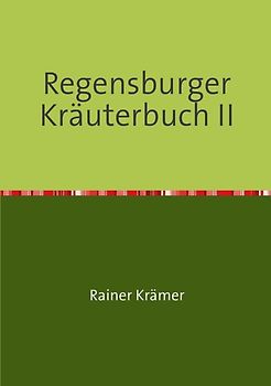 Regensburger Kräuterbuch II