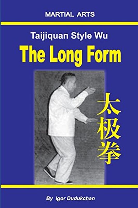 Taijiquan style Wu - The Long Form