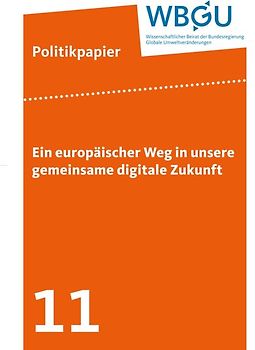 Ein europäischer Weg in unsere gemeinsame digitale Zukunft