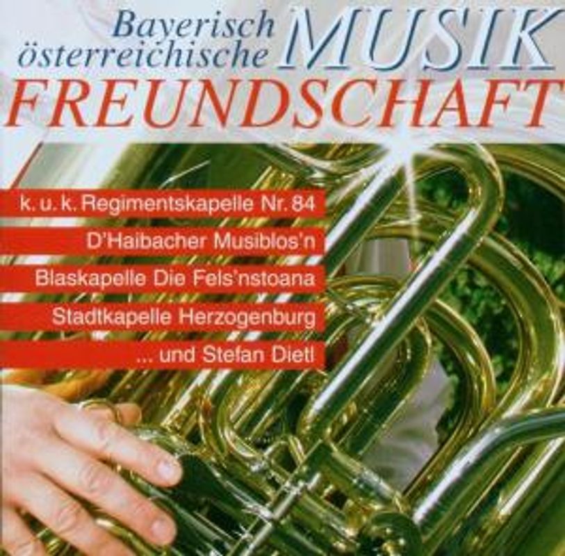 K.U.K.Regimentskapelle Nr.84 - Bayerisch-Osterreichische Musik-Freunds.
