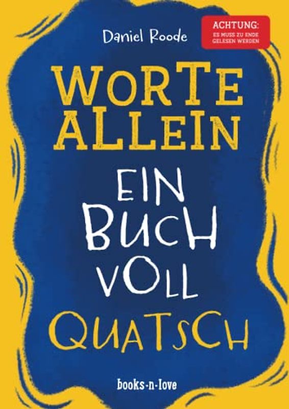 Worte allein: Ein Buch voll Quatsch | Das witzige interaktive Kinderbuch zum Vorlesen für Kinder ab 3 Jahren