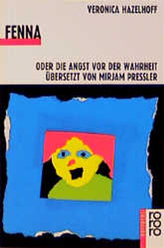 Fenna. Oder Die Angst vor der Wahrheit