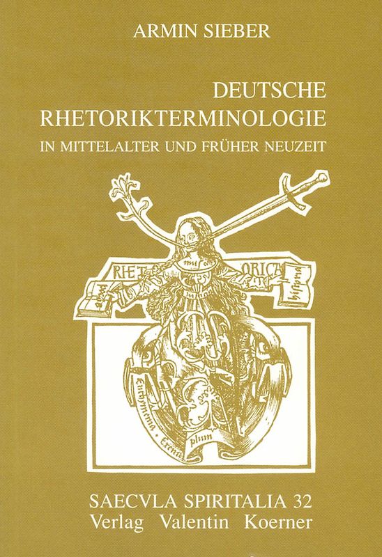 Deutsche Rhetorikterminologie in Mittelalter und früher Neuzeit