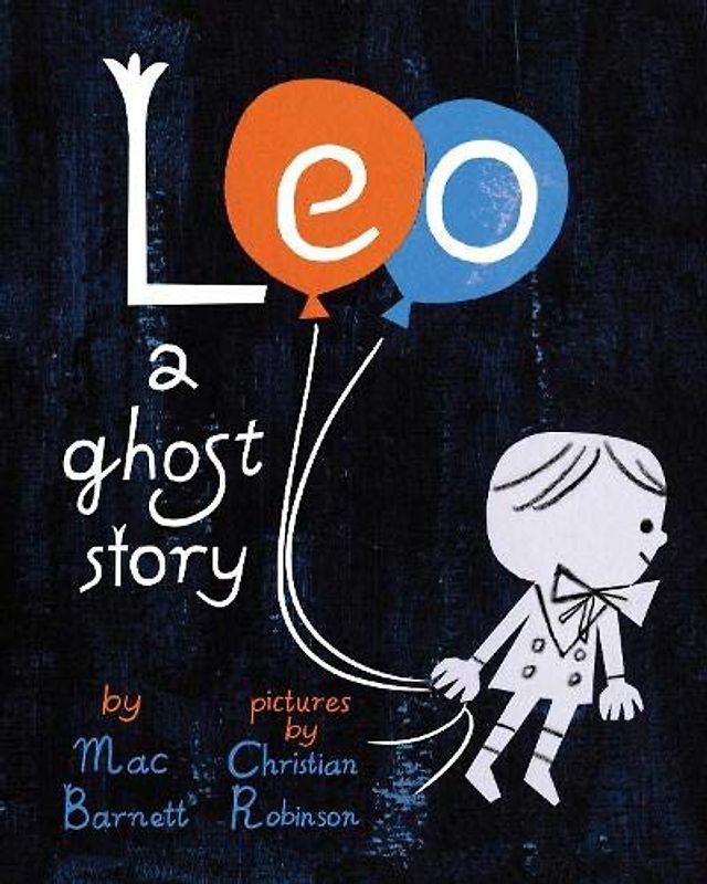 Leo: A Ghost Story (Senderos Pequeño Recorrido)