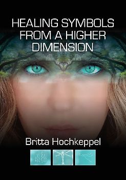 Healing Symbols from a Higher Dimension