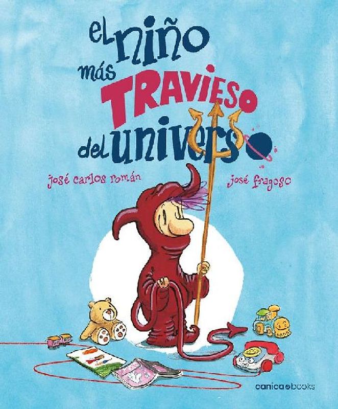 El niño mas travieso del universo