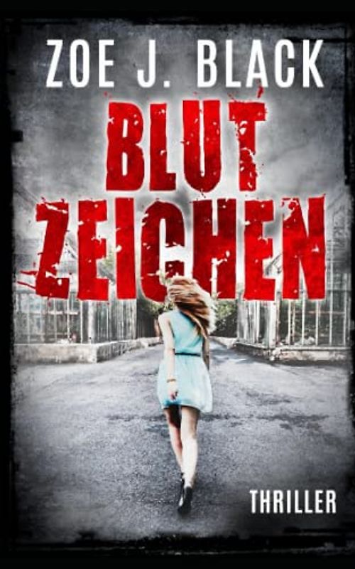 Blutzeichen: Thriller (Künzel & Lobenstein-Thriller)
