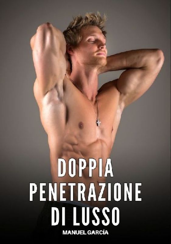 Doppia Penetrazione di Lusso