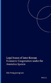 Legal Issues of Inter-Korean Economic Cooperation under the Armistice System