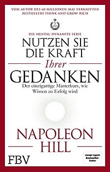 Nutzen Sie die Kraft Ihrer Gedanken – Die Mental-Dynamite-Serie