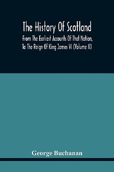 The History Of Scotland