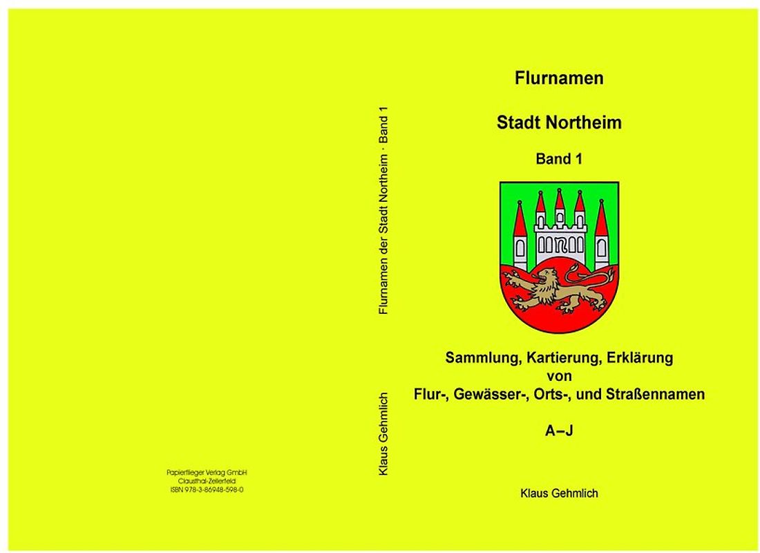Flurnamen Stadt Northeim Band 1