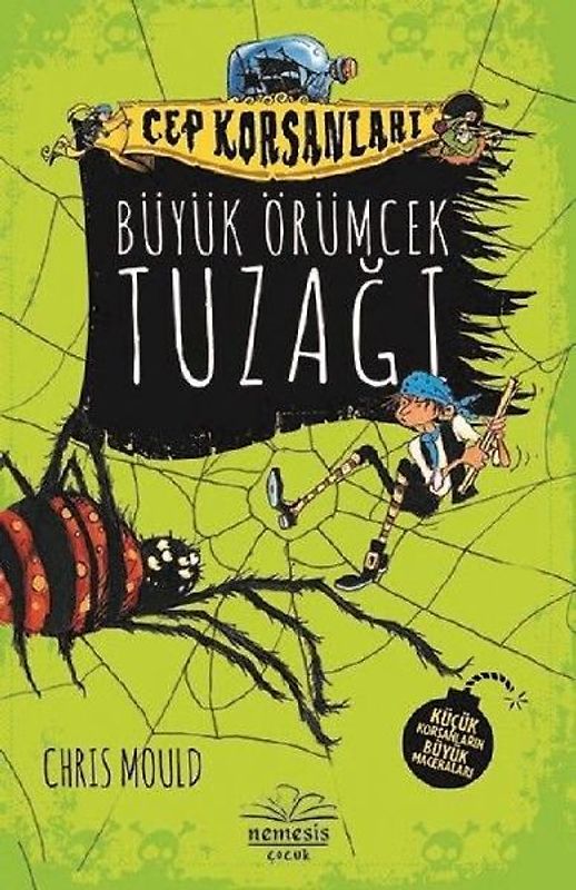 Büyük Örümcek Tuzagi - Cep Korsanlari