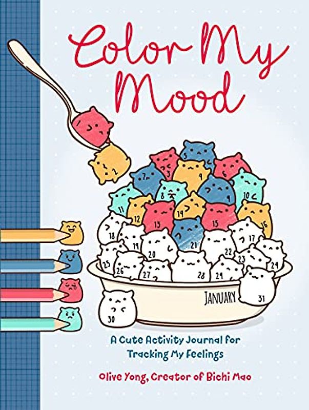 Color My Mood: A Cute Activity Journal for Tracking My Feelings